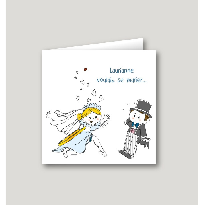 Faire part mariage modèle  STYWAI  HUMOUR,  la marié voulait se marier