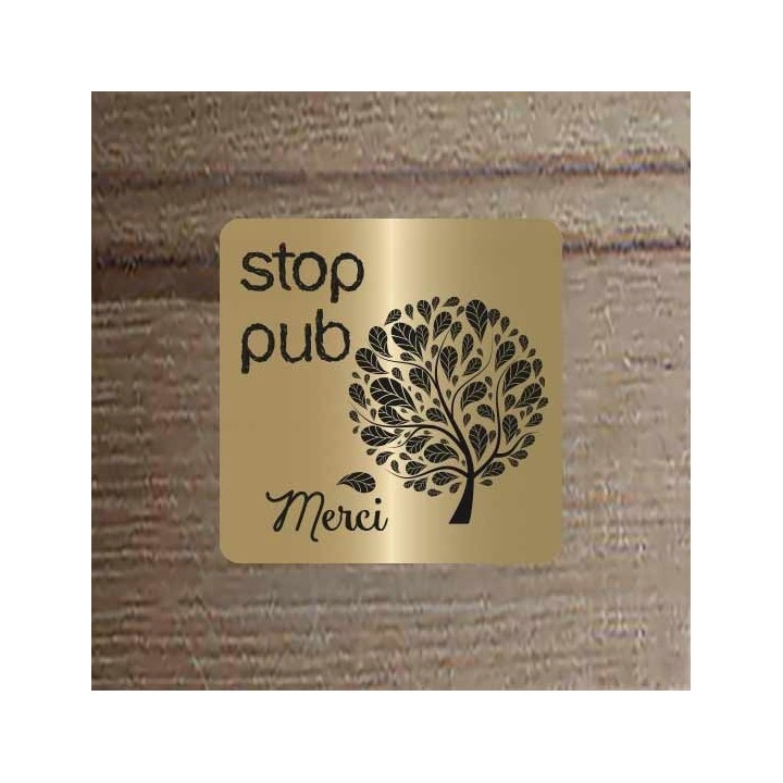 PLAQUE STOP PUB  OR  GRAVEE ARBRE
